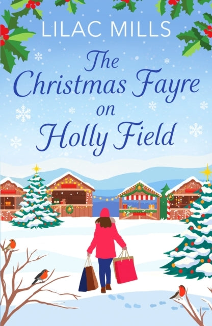 The Christmas Fayre On Holly Fieldan Inspiring and Cosy Fest