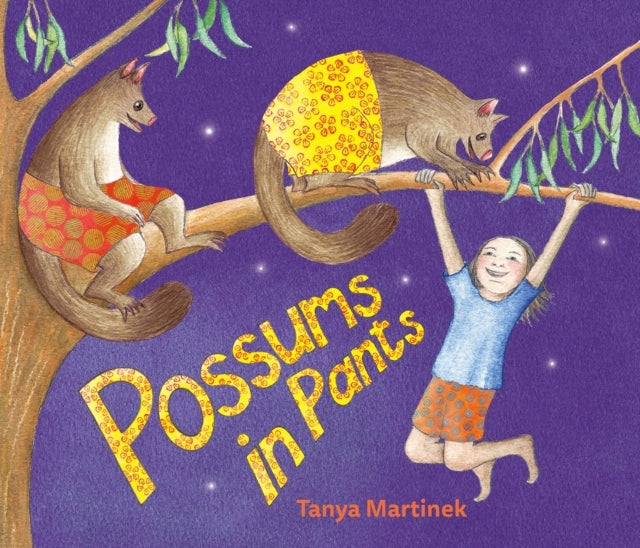 Possums In Pants