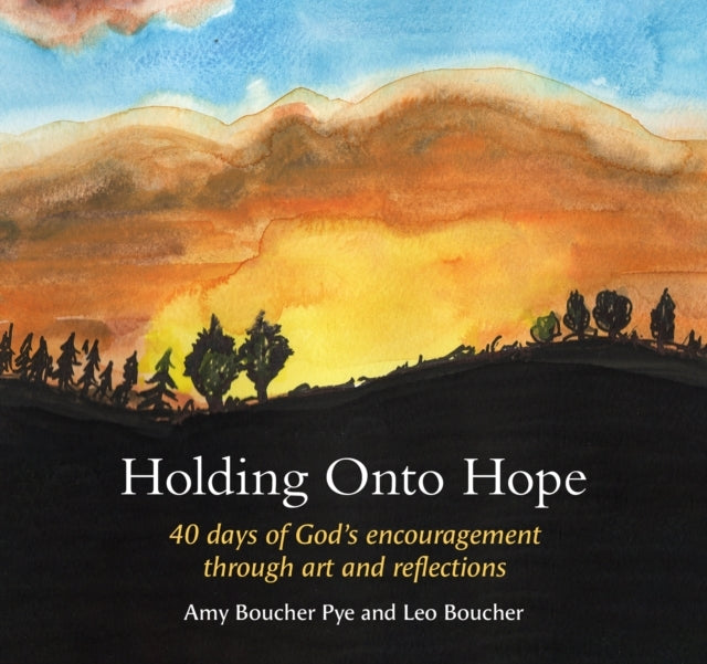 Holding Onto Hope40 Days of Gods Encouragement Through Art
