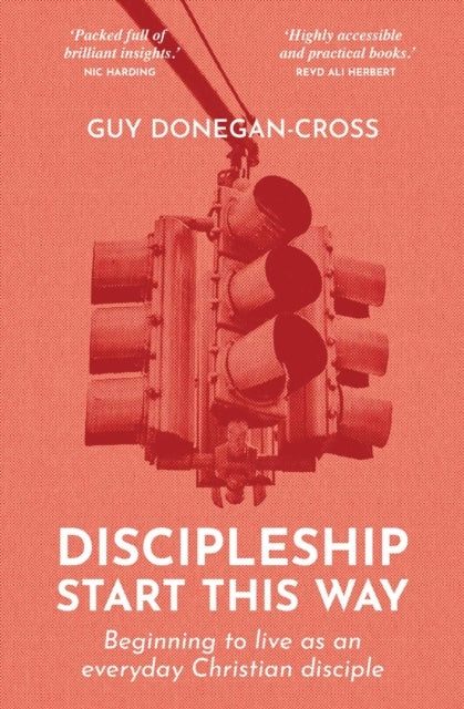 Discipleship Start This Waybeginning To Live As An Everyday