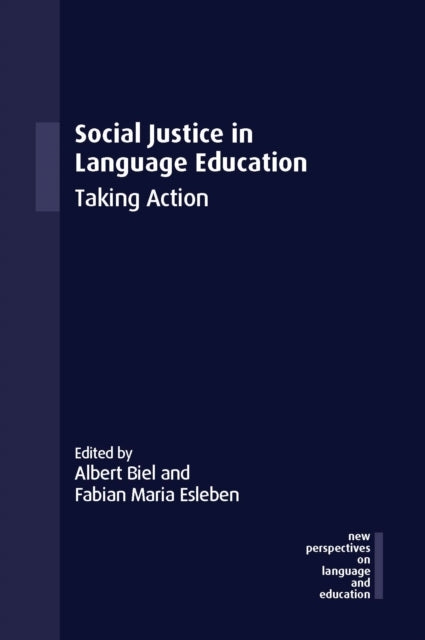 Social Justice In Language Educationtaking Action