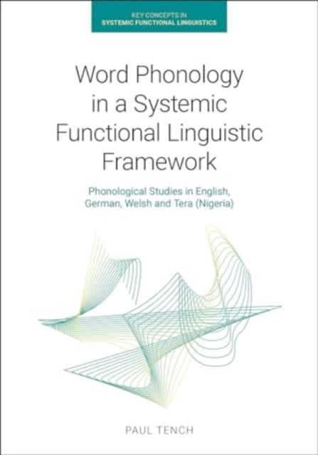 Word Phonology In A Systemic Functional Linguistic Framework
