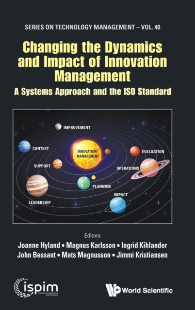 Changing the Dynamics and Impact of Innovation Management