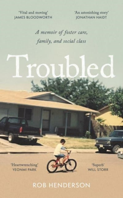 Troubleda Memoir Of Foster Care Family And Social Class