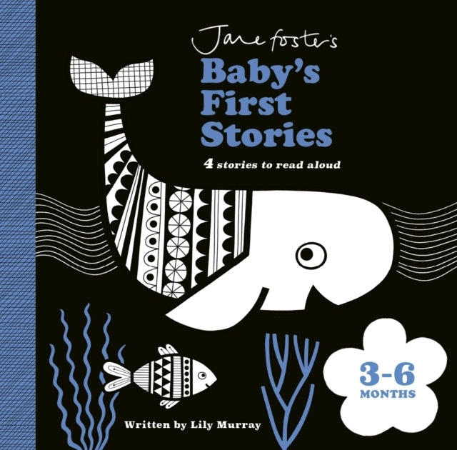 Jane Foster's Baby's First Stories: 3–6 Months