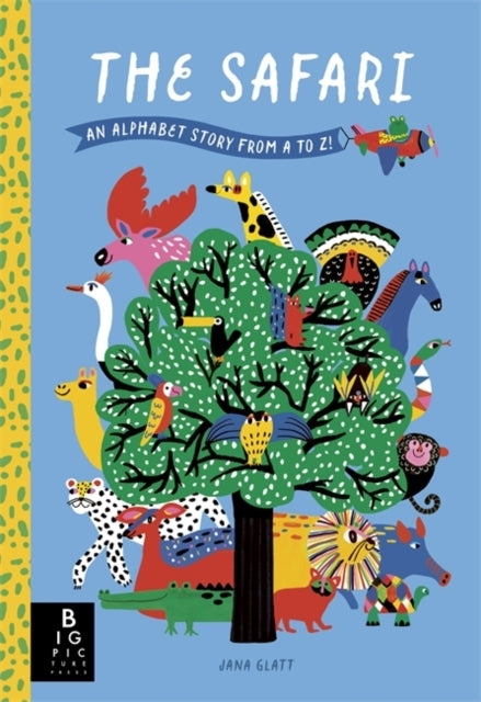 The Safarian Alphabet Story From A To Z