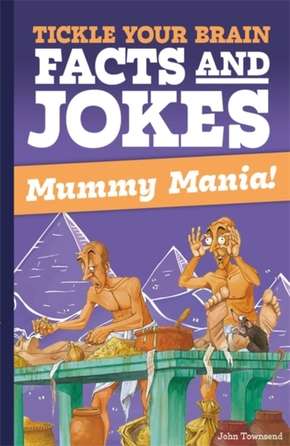 Tickle Your Brain Mummy Mania!