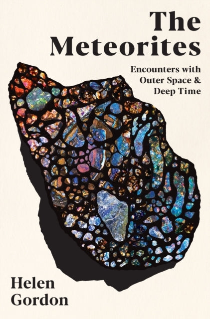 The Meteoritesencounters With Outer Space And Deep Time