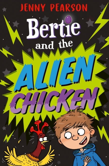 Bertie and The Alien Chicken