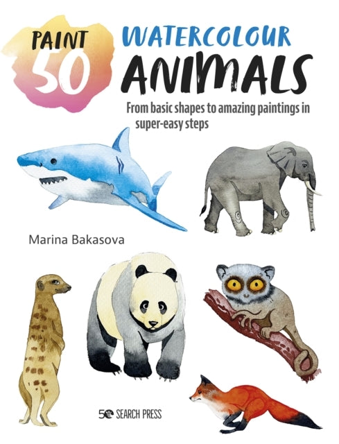 Paint 50 Watercolour Animals