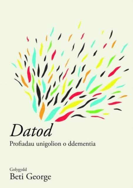 Darllen Yn Well Datodstraeon Am Ddementia