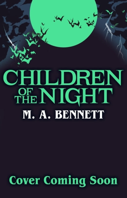 Children Of The Night Young Gothic Book 2A Hauntingly Monstr