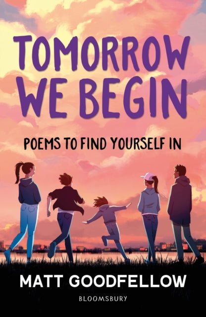 Tomorrow We Beginpoems To Find Yourself In Perfect For 11+