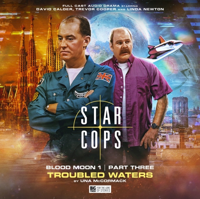 Star Cops Blood Moon - Troubled Waters