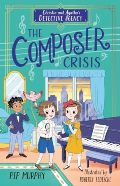 Christie and Agatha's Detective Agency The Composer Crisis