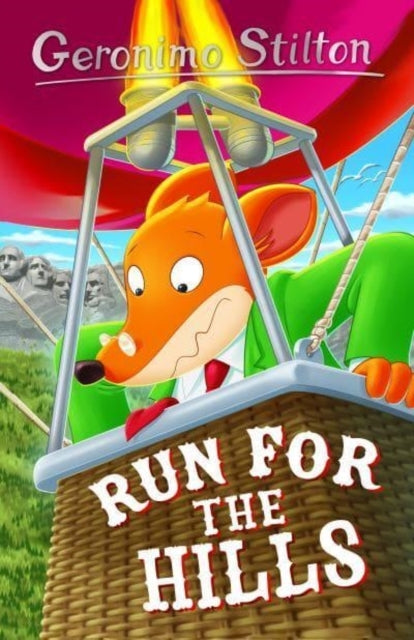 GERONIMO STILTON RUN FOR THE HILLS