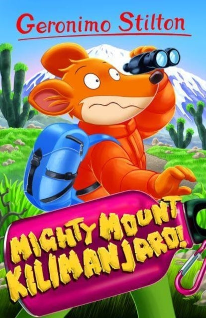 GERONIMO STILTON MIGHTY MOUNT KILIMANJARO