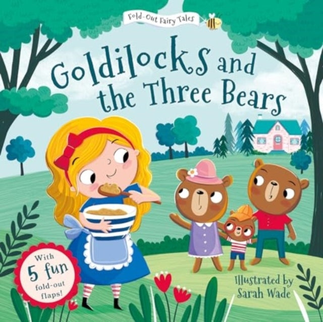 Goldilocks And The Three Bears (Fold-Out Fairy Tales)