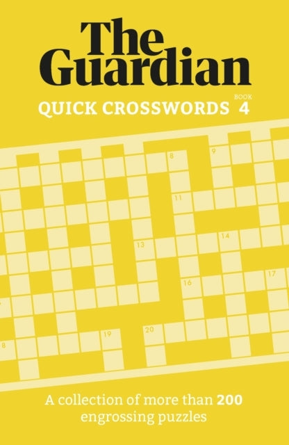 The Guardian Quick Crosswords 4A Collection of More Than 200