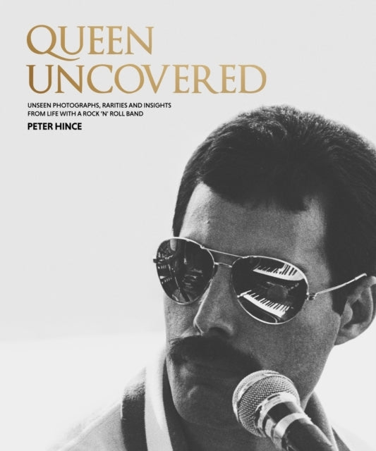 Queen Uncoveredunseen Photographs Rarities and Insights Fro