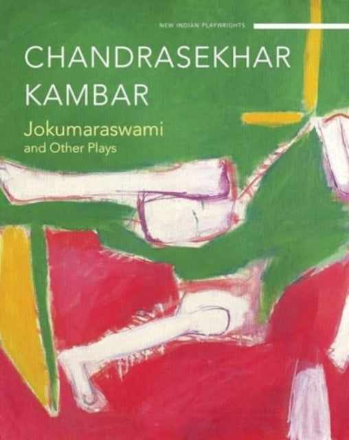 Jokumaraswamiand Other Plays