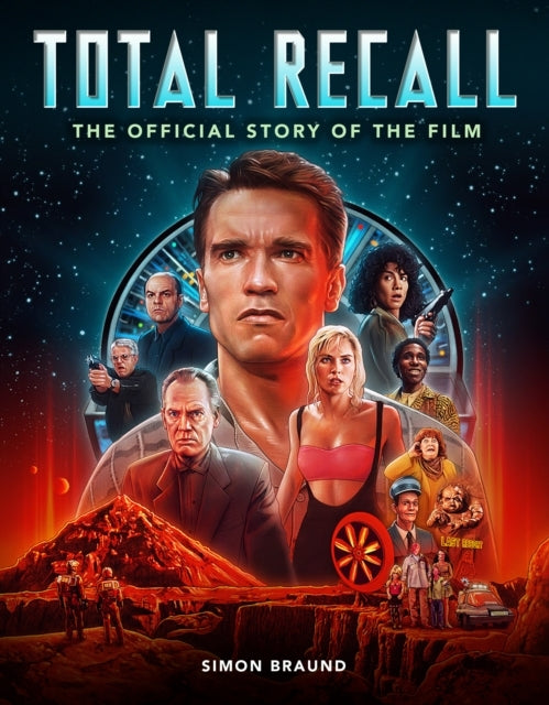 Total Recall: the Official Story of the Film