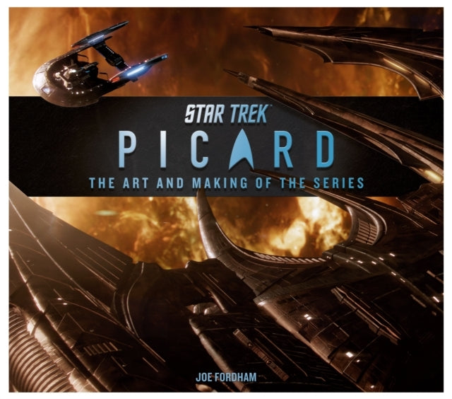 Star Trek Picard the Art and Making of the Series