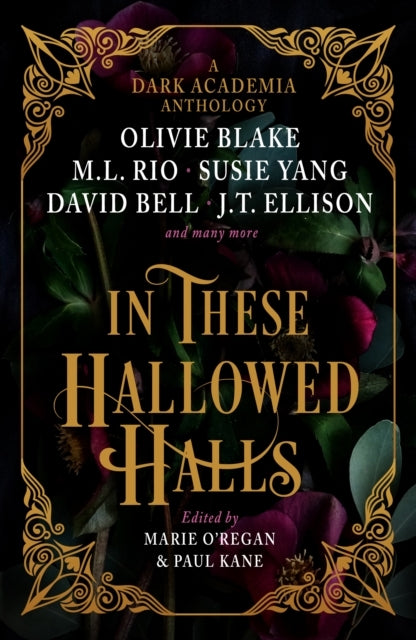 In These Hallowed Halls a Dark Academia Anthology