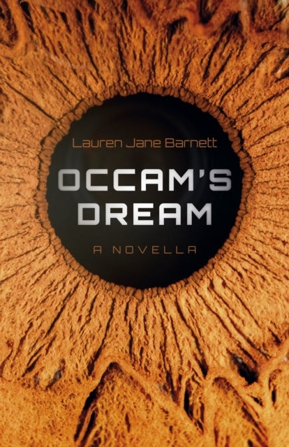 OCCAM'S DREAMA NOVEL