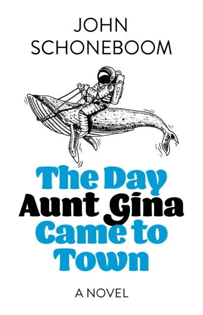 Day Aunt Gina Came To Town Thea Novel
