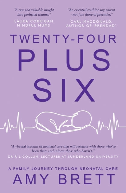 Twenty-Four Plus Sixa Family Journey Through Neonatal Care
