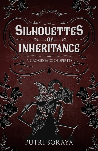 SILHOUETTES OF INHERITANCE
