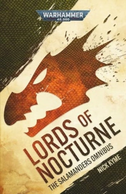 Lords Of Nocturne A Salamanders Omnibus