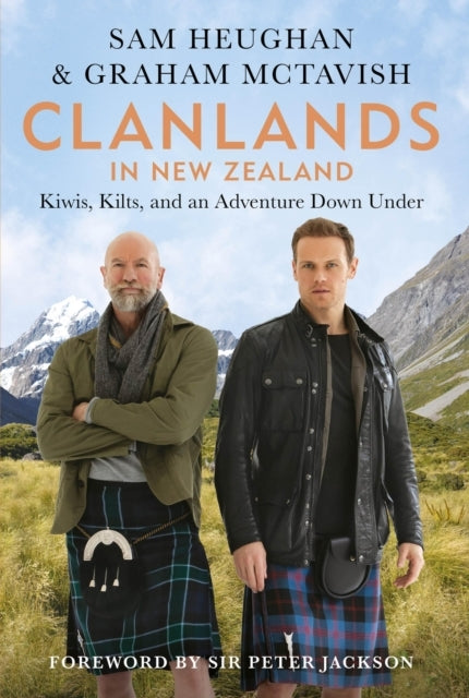 Clanlands In New Zealandkiwis Kilts and An Adventure Down