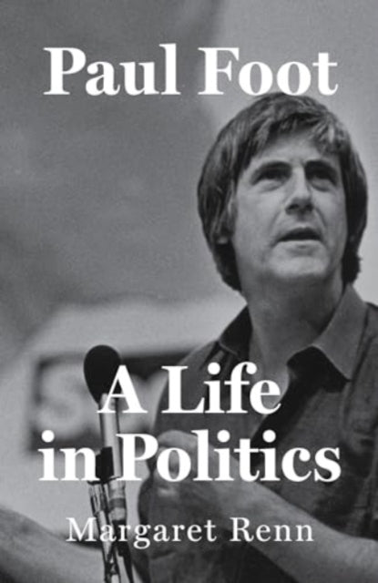 Paul Foota Life In Politics