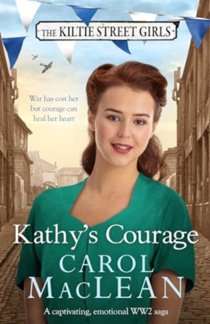 Kathy's Couragea Captivating Emotional World War Two Saga