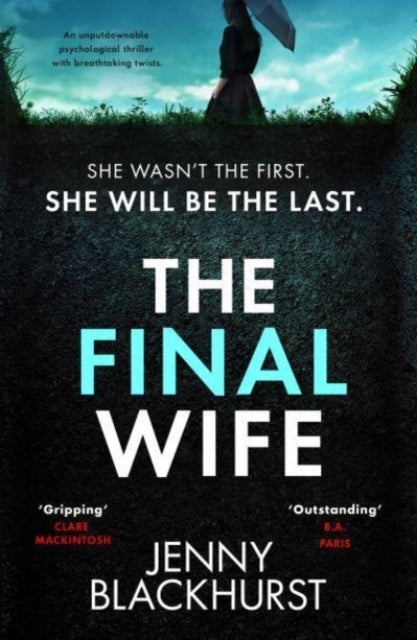 The Final Wifean Unputdownable Psychological Thriller With B