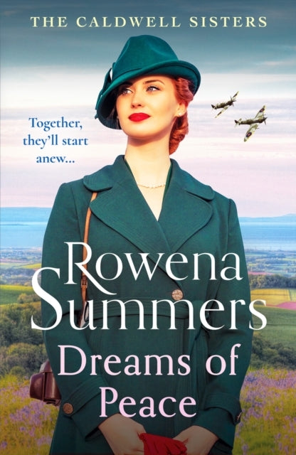 Dreams of Peacea Gripping Wartime Family Saga