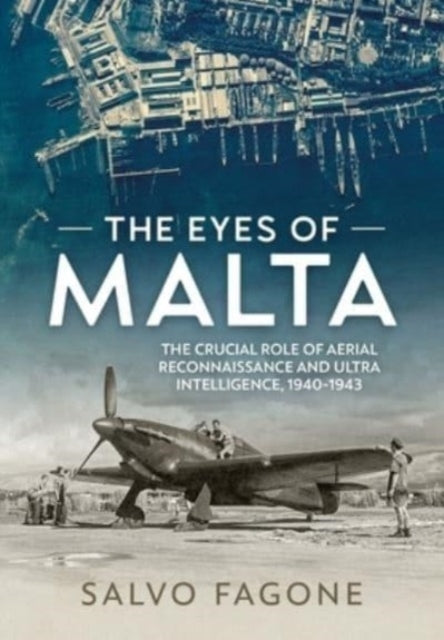 The Eyes of Maltathe Crucial Role of Aerial Reconnaissance A