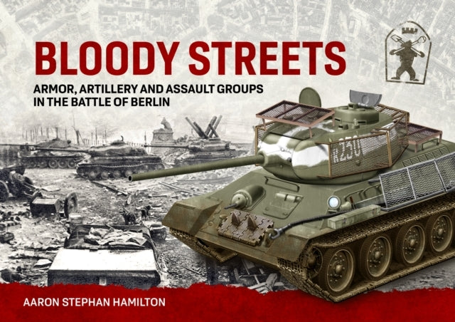Bloody Streetsarmor Artillery And Assault Groups In The Bat
