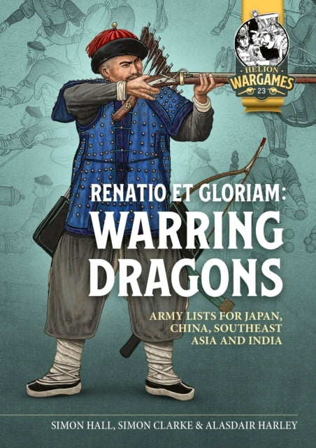 RENATIO ET GLORIAMWARRING DRAGONS ARMY LISTS FOR THE JAPAN