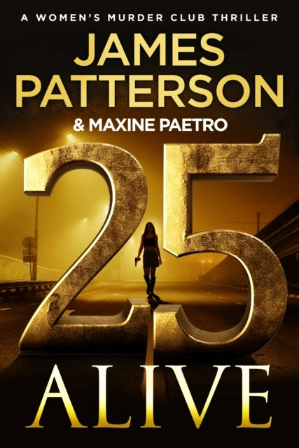 25 Alive(womens Murder Club 25)