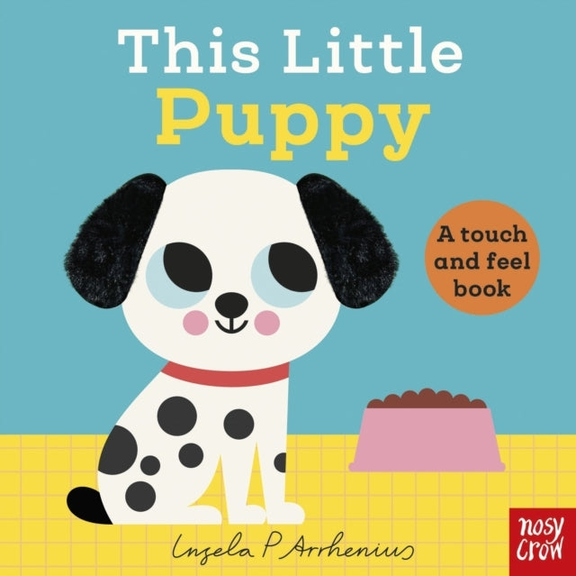 THIS LITTLE PUPPYA TOUCH AND FEEL BOOK