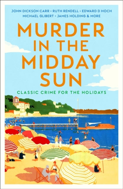 Murder Under the Midday Sun