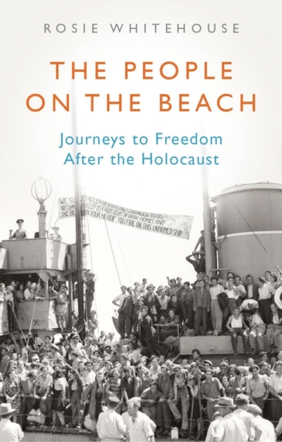 The People On The Beachjourneys To Freedom After The Holocau