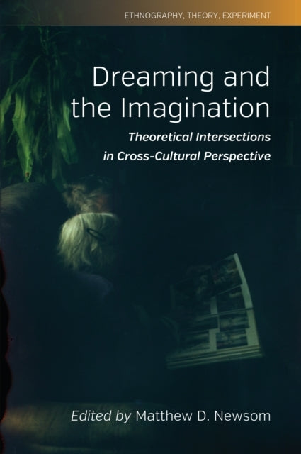 Dreaming And The Imaginationtheoretical Intersections In Cro