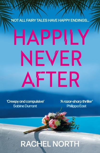 Happily Never After'Creepy and Compulsive ... Enormous Fun'