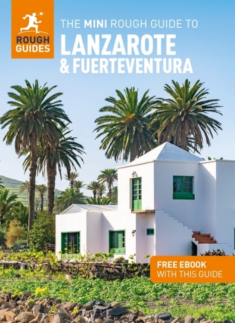 The Mini Rough Guide to Lanzarote and Fuerteventura Travel