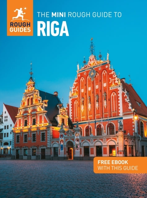 The Mini Rough Guide to Riga Travel Guide With Ebook