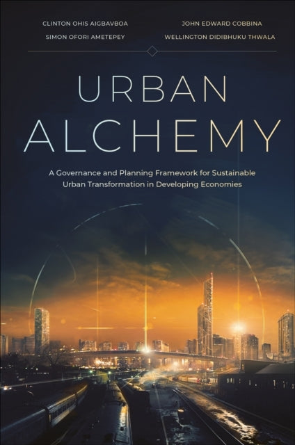 Urban Alchemya Governance And Planning Framework For Sustain
